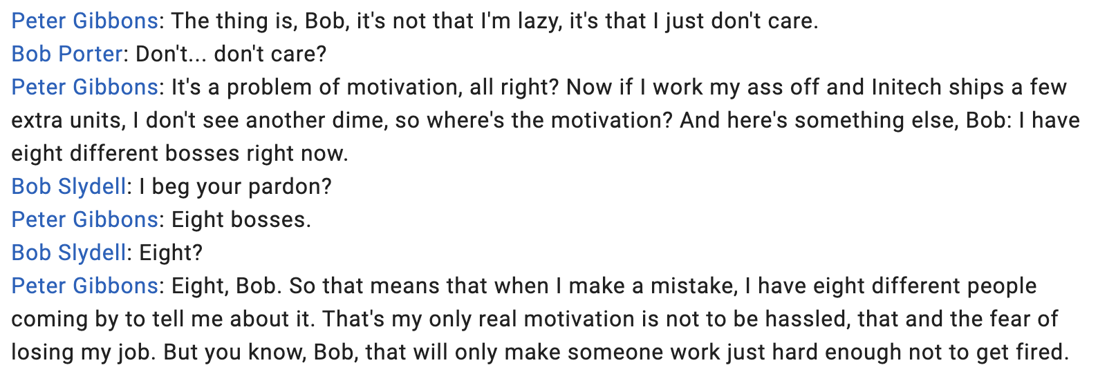 Quote from the movie Office Space (1999).