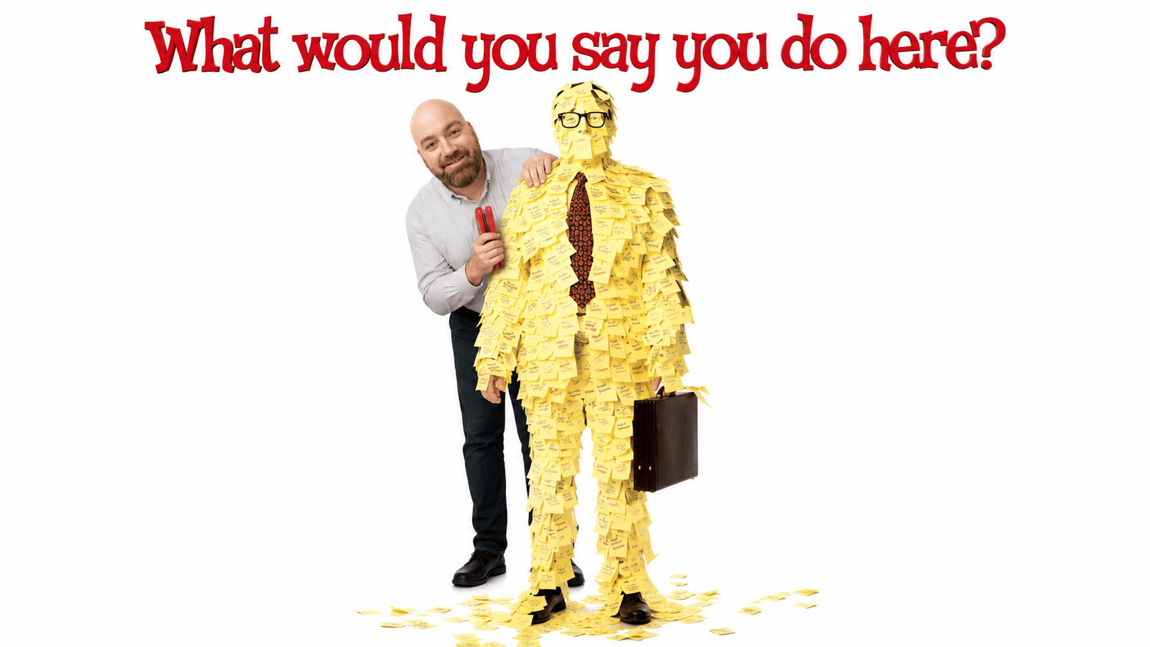 What Would You Say You Do Here?